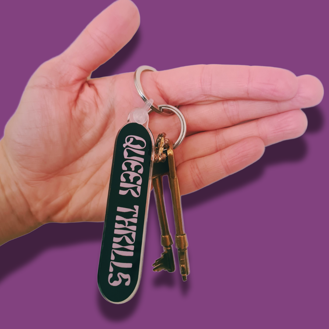 Queer Thrills Keyrings