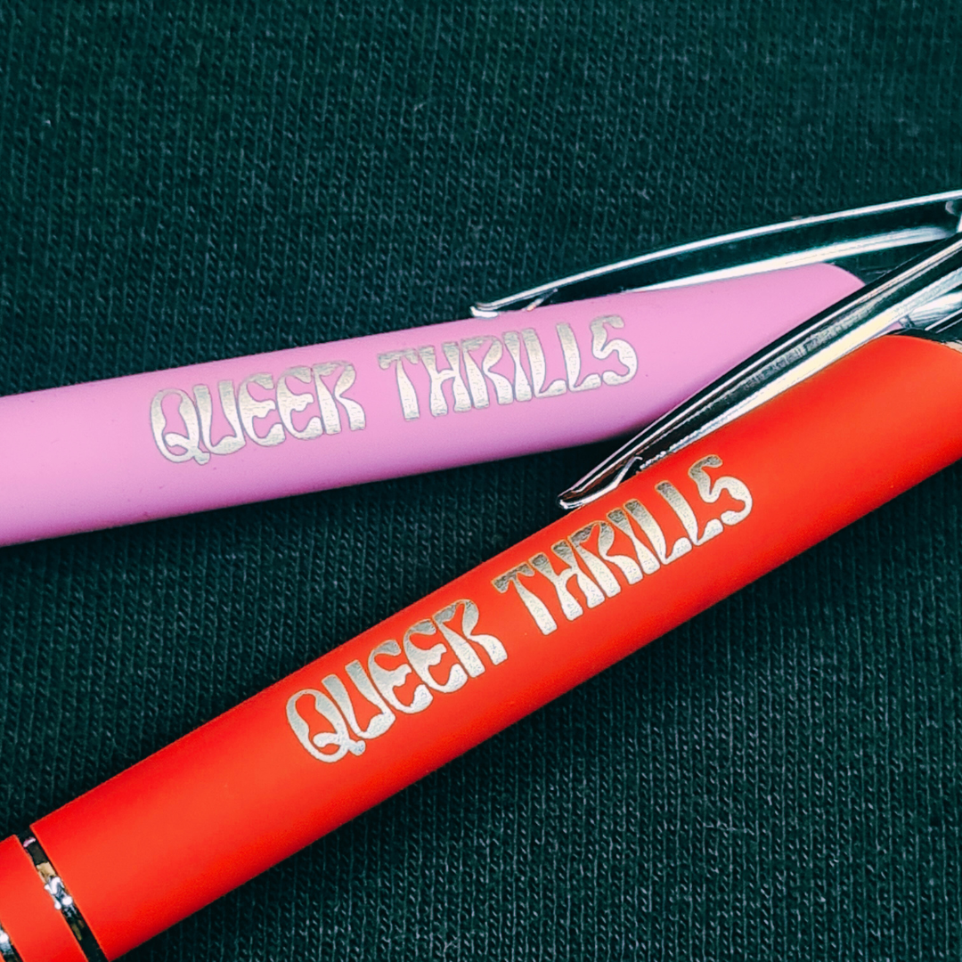 Queer Thrills Pens